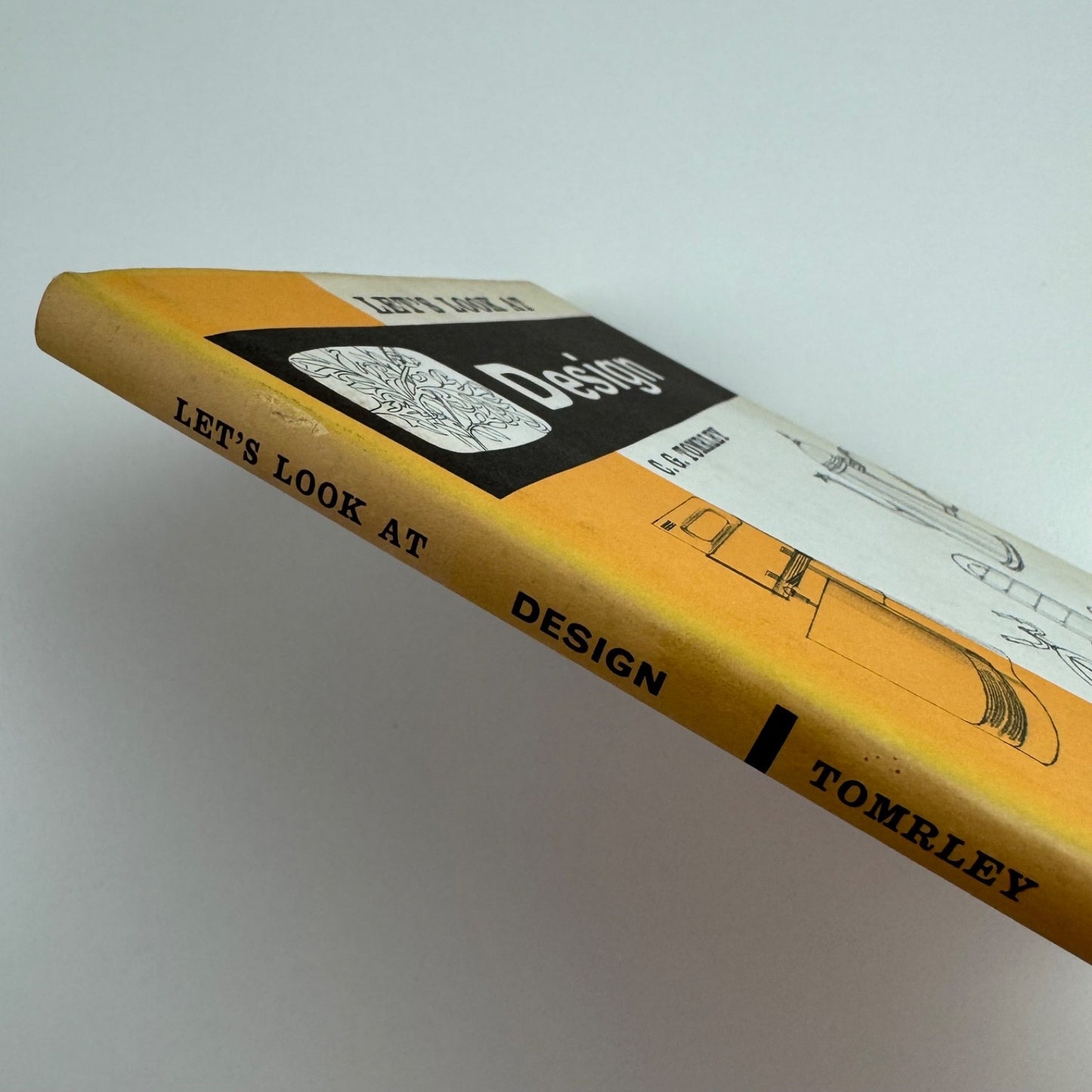 Let’s Look at Design by C.G. Tomrley | Frederick Muller, 1969 illustrated by Geoffrey Trenaman