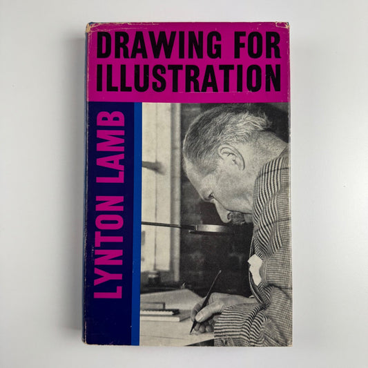 Drawing for Illustration by Lynton Lamb | Oxford University Press, 1962