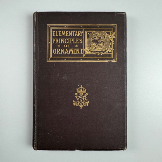 Elementary Principles of Ornament by James Ward | Richard Clay, 1890