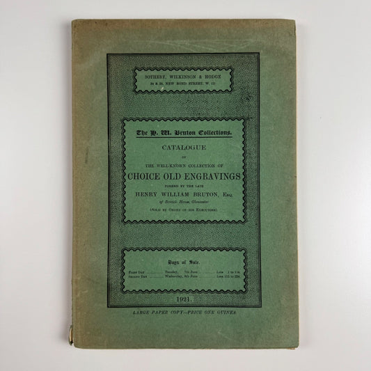 Choice Old Engravings. The Henry William Bruton Collection Sotheby, 1921