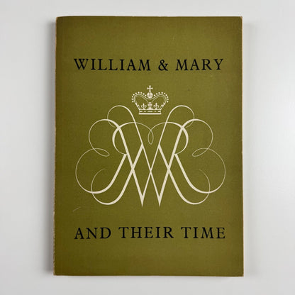 William & Mary and their time | Victoria & Albert Museum, Arts Council, 1950