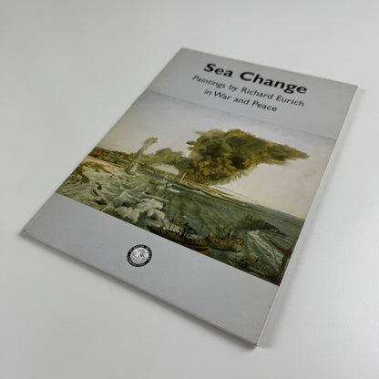 Sea-change Paintings by Richard Eurich in War and Peace | St Barbe Museum & Art Gallery, Lymington, 2004