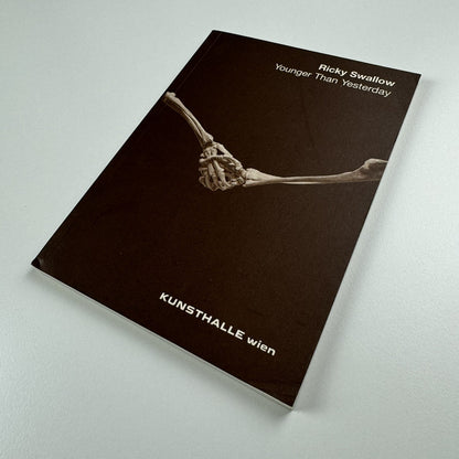 Ricky Swallow. Younger Than Yesterday | Kunsthalle Wien 2007 catalogue