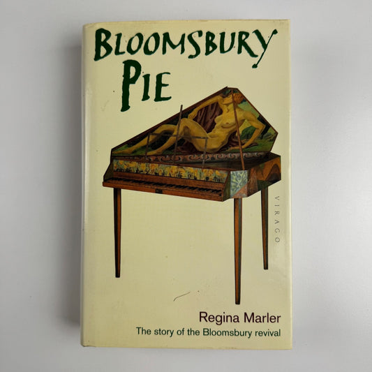 Bloomsbury Pie. The story of the Bloomsbury revival Regina Marler Virago 1997