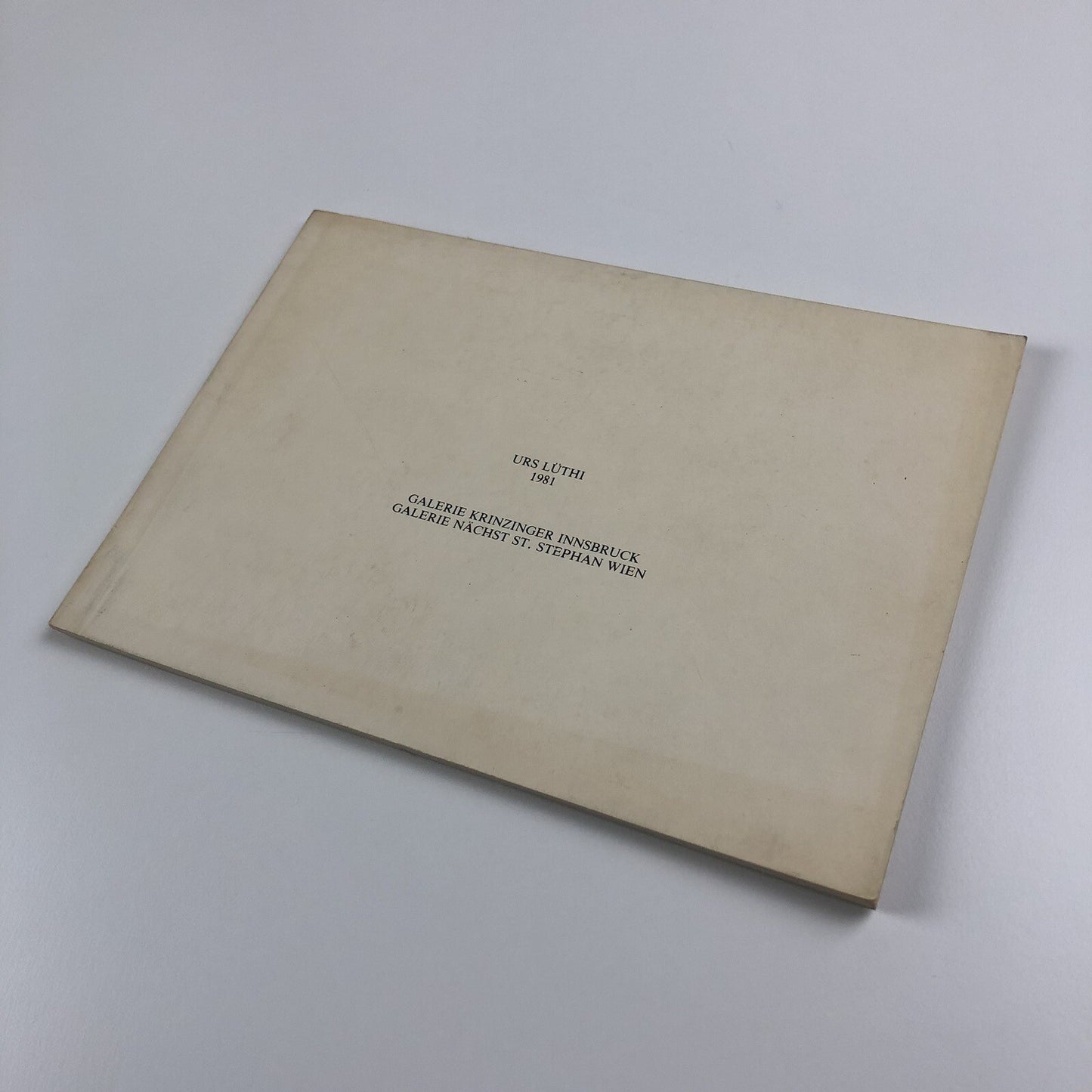 Urs Lüthi. Rasend vor Zärtlichkeit | Galerie Krinzinger, Galerie Nächst St Stephan | Exhibition catalogue