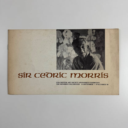 Leaflet/catalogue Sir Cedric Morris | The Minories Colchester / Colchester Art Society, 1980