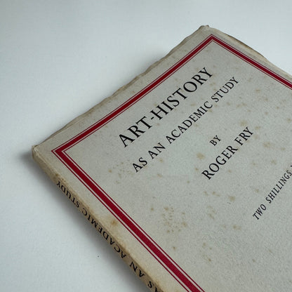 Art History as an Academic Study by Roger Fry | Cambridge University Press 1933