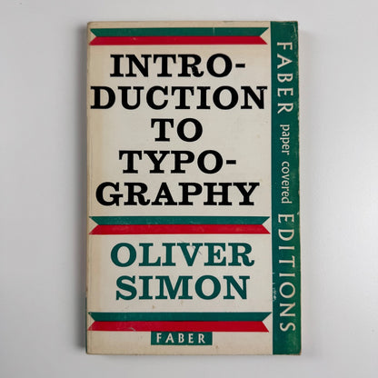 Introduction to Typography by Oliver Simon | Faber & Faber, London, 1963