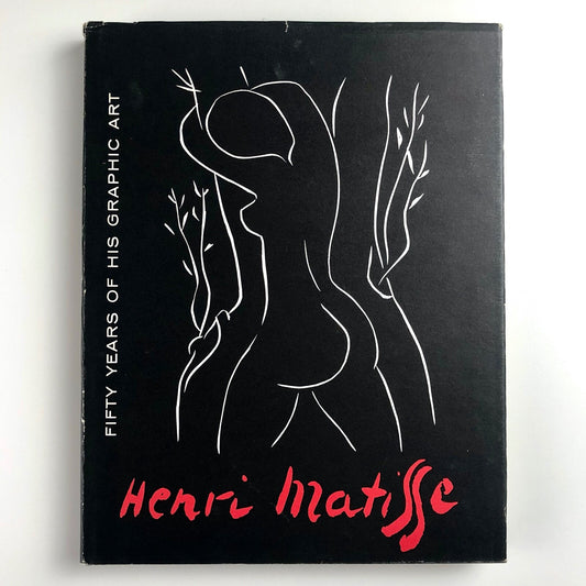 Henri Matisse: Fifty Years of His Graphic Art | William S. Lieberman, 1956