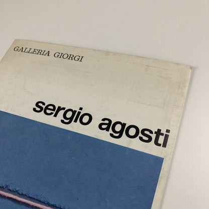 Sergio Agosti | Galleria Giorgi, Florence | July 1976 exhibition catalogue