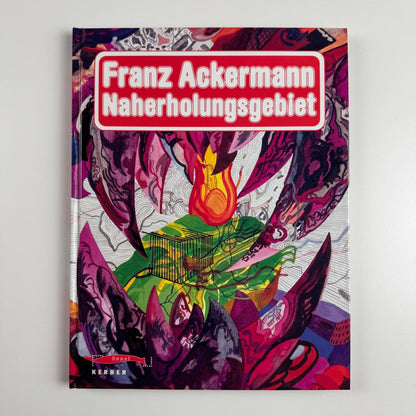 Franz Ackermann. Naherholungsgebiet | Kunstmuseum, Wolfsburg, 2003