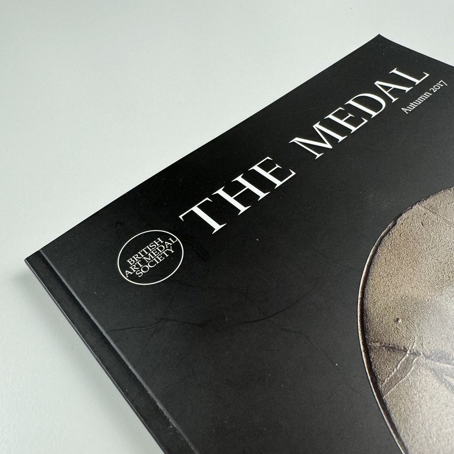 The Medal. British Art Medal Society BAMS journal | Issue No. 71, Autumn 2017