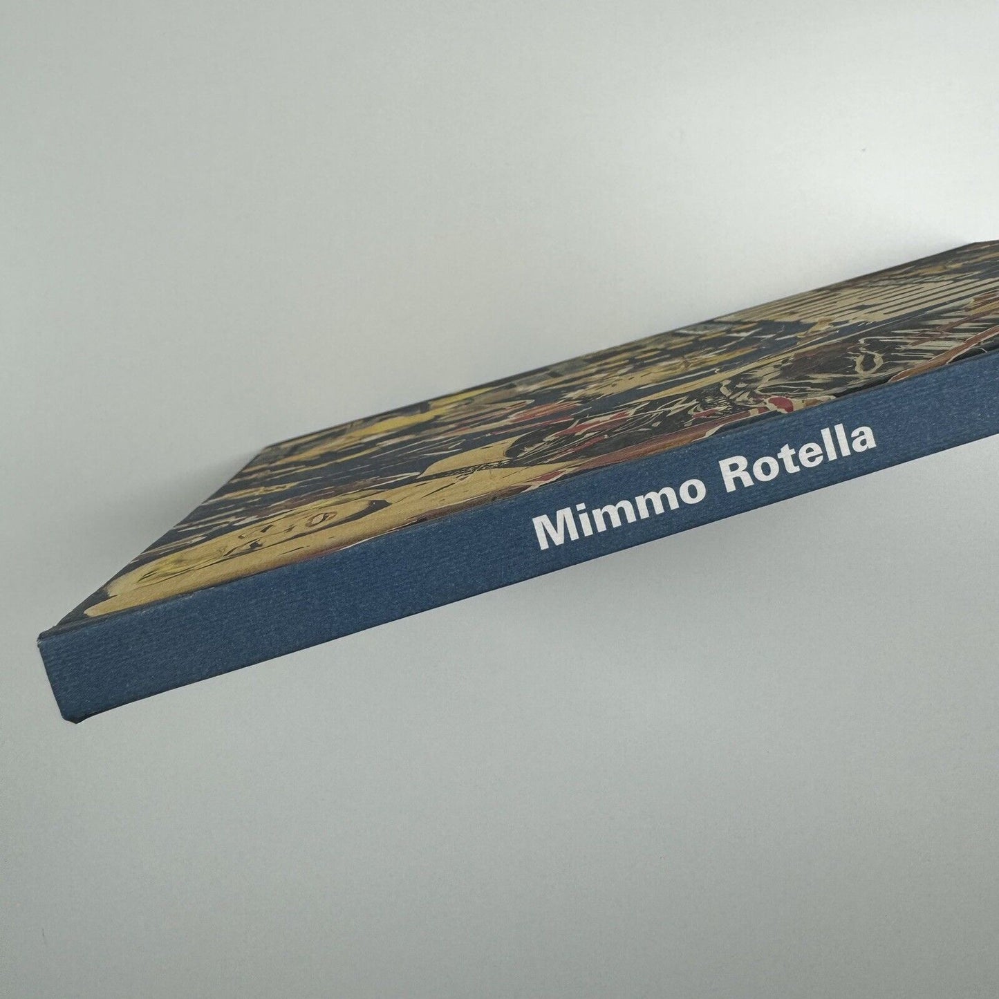 Mimmo Rotella. Early Works 1954-1967 | Ben Brown Gallery, London, 2007