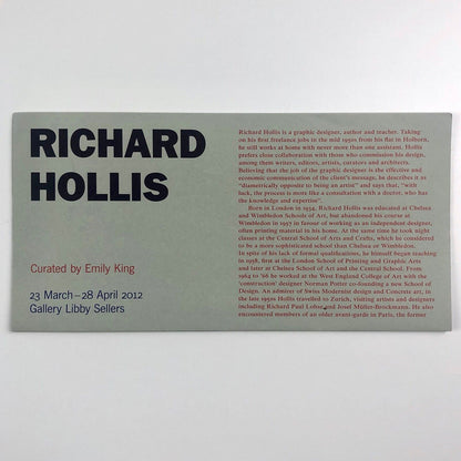 Richard Hollis | Gallery Libby Sellers, 2012 | curated by Emily King