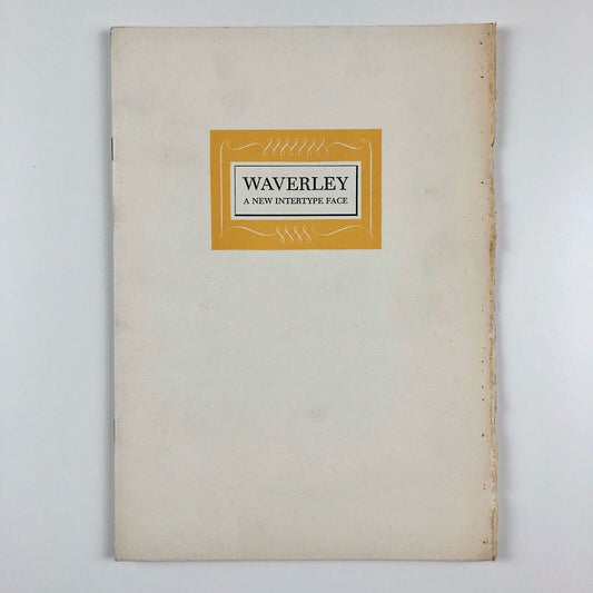 Waverley: a New Intertype Typeface | Type specimen booklet, 1941?