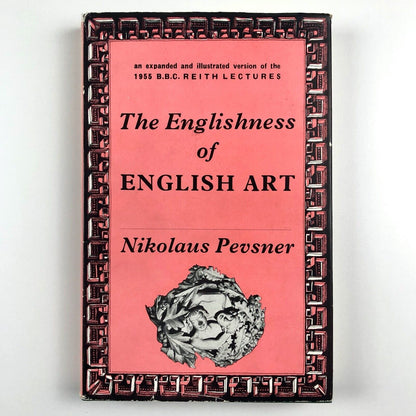 The Englishness of English Art by Nikolaus Pevsner | Architectural Press, 1956
