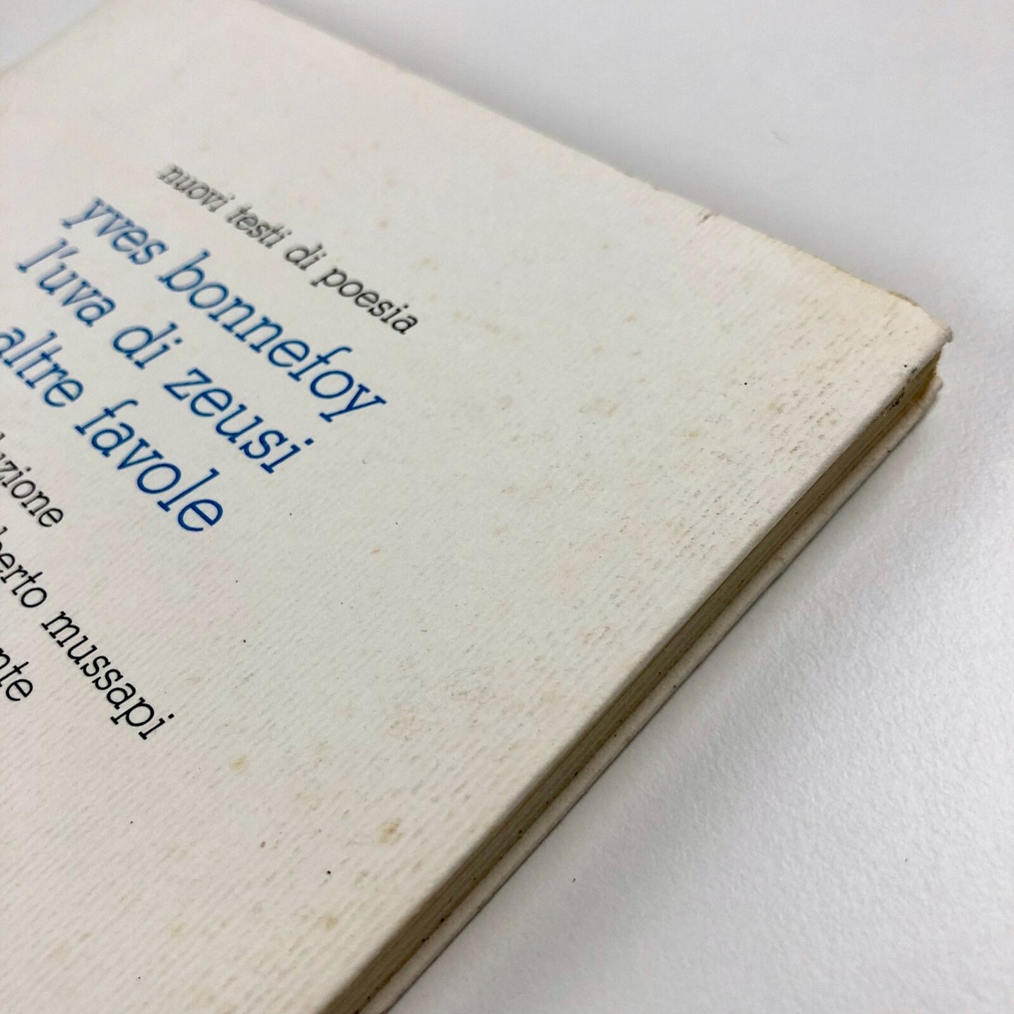Yves Bonnefoy – L'Uva di Zeusi e Altre Favole | Biblioteca Cominiana, 1991