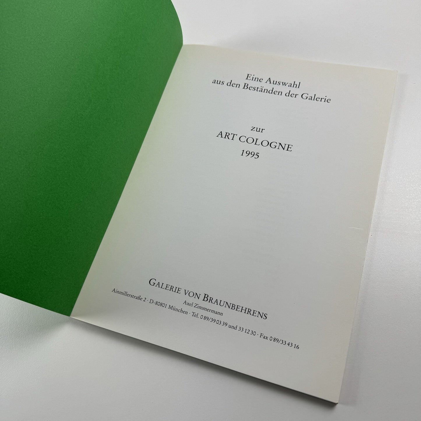 Galerie von Braunbehrens. Eine Auswahl aus den Beständen... zur Art Cologne 1995