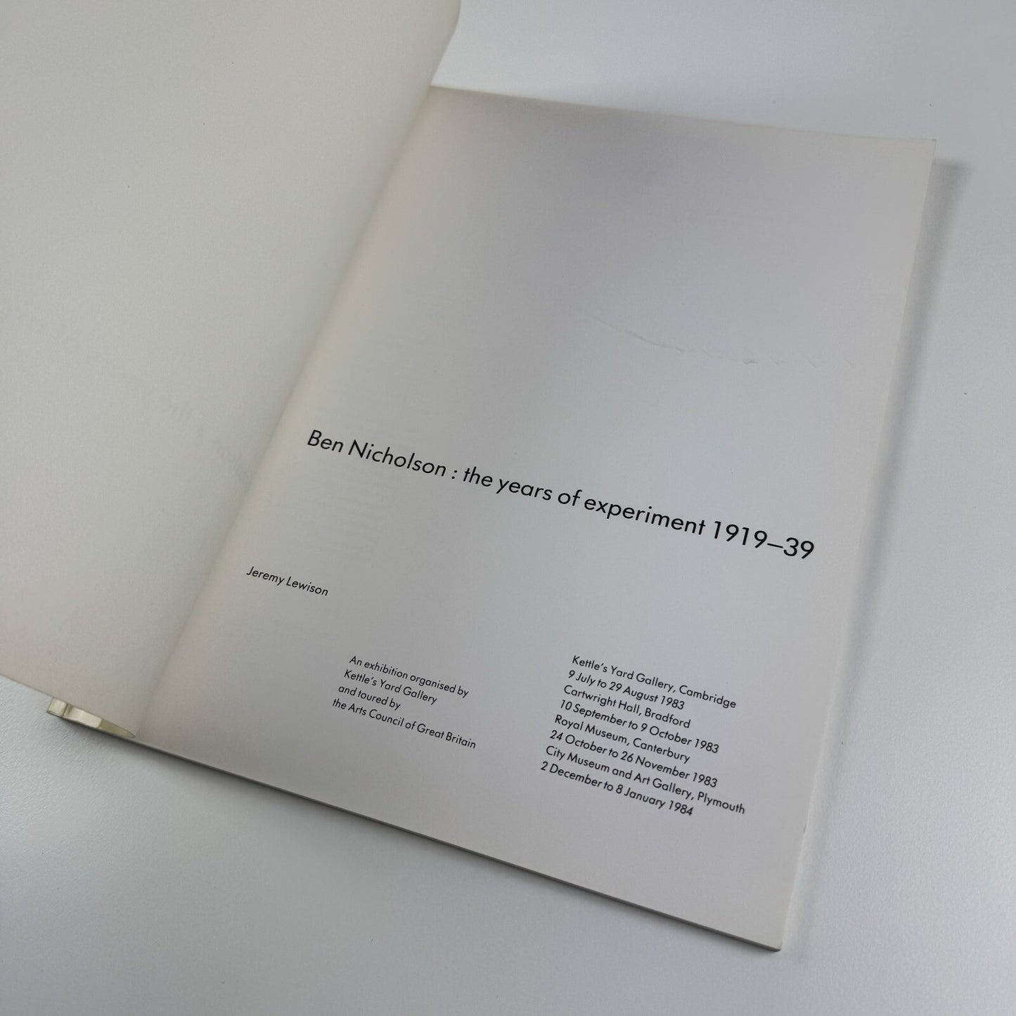 Ben Nicholson. The years of experiment 1919-39 by Jeremy Lewison | Kettle's Yard, 1984 catalogue