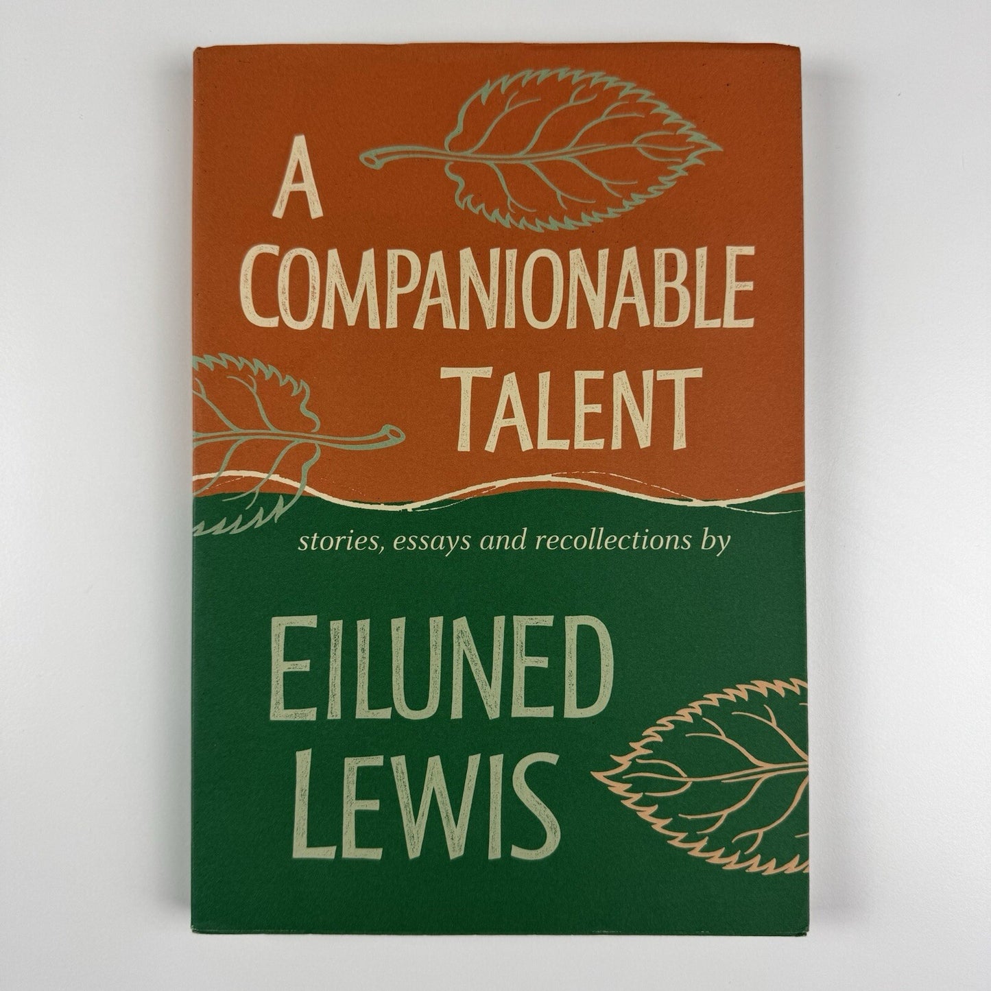 A Companionable Talent – Stories, Essays and Recollections by Eiluned Lewis | The Finchcocks Press, 1996