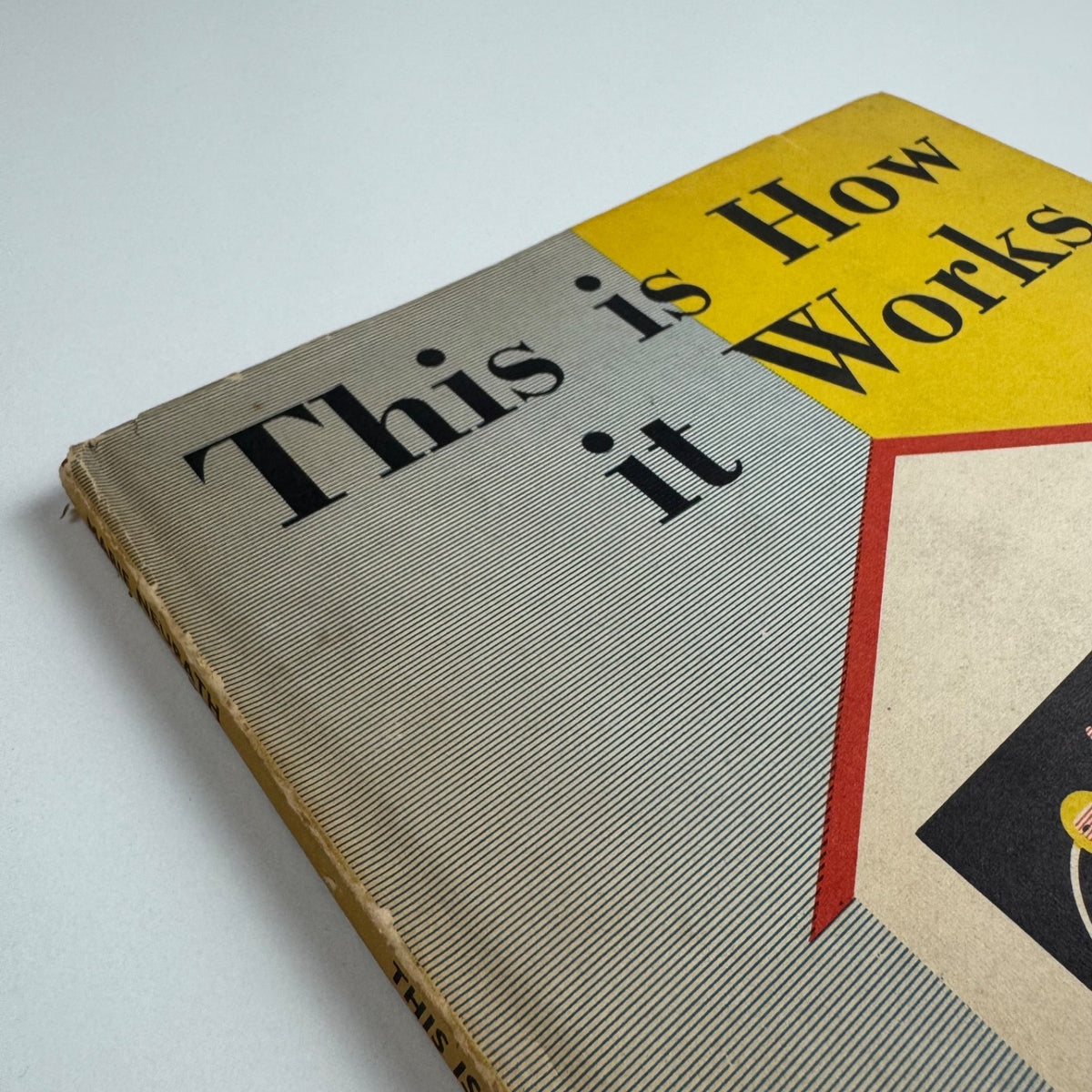 This is how it works by Marie Neurath | Max Parrish, London, 1959 Isotype Institute