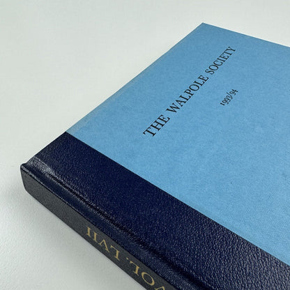 The Fifty-seventh volume of The Walpole Society 1993/4 LVII
