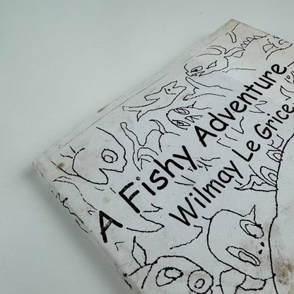 A Fishy Adventure by Wilmay Le Grice illus. Louise Lawn Andrew, Dec 2001
