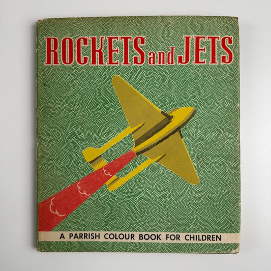 Rockets and Jets by Marie Neurath. Max Parrish, London, 1951 Isotype Institute