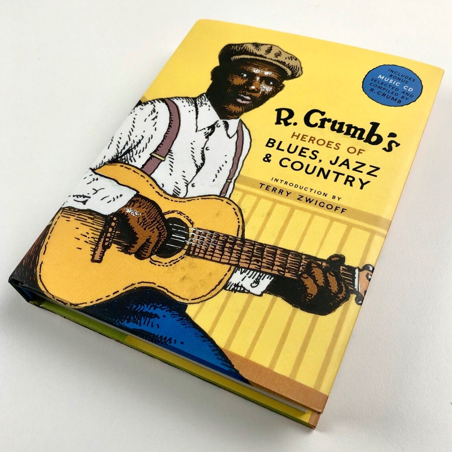 R. Crumb's Heroes of Blues, Jazz & Country | Introduction by Terry Zwigoff | Abrams, 2006