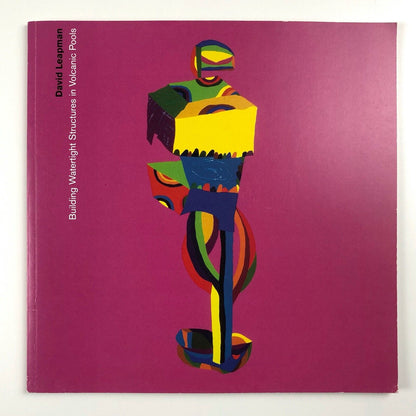 David Leapman. Building Watertight Structures in Volcanic Pools Beaux Arts 2001