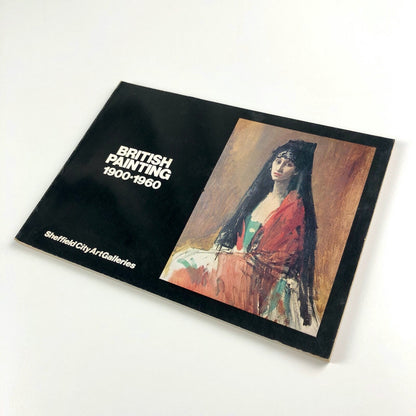 British Painting 1900–1960 | Sheffield City Art Galleries catalogue, 1976