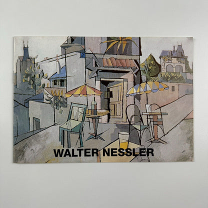 Walter Nessler Through the Years – 1940s to 1990 | John Denham Gallery booklet, 1990