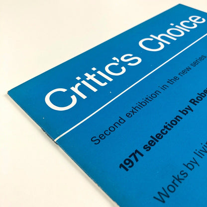 Critics Choice exhibition catalogue – Robert Melville | Arthur Tooth & Sons, 1971