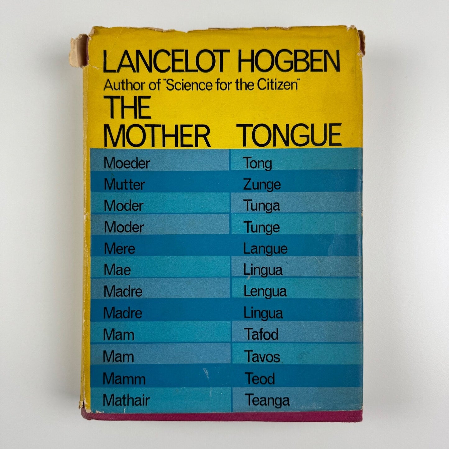 The Mother Tongue in quiz and colour by Lancelot Hogben | Secker & Warburg, 1964