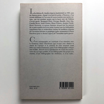 K éditeur par Alain Gheerbrant & Léon Aichelbaum | Le temps qu'il fait, 1991