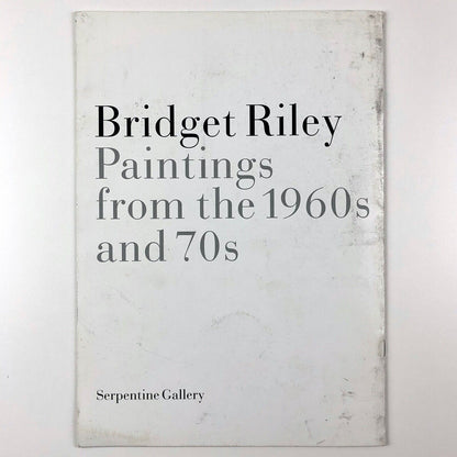 Bridget Riley: Paintings from the 1960s and 70s | Serpentine Gallery exhibition booklet, 1999