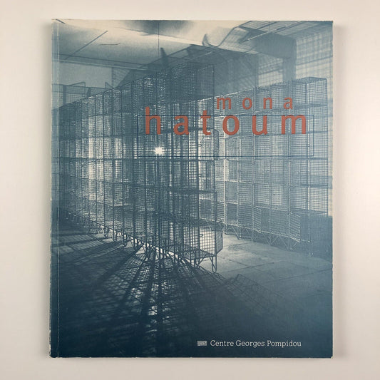 Mona Hatoum | Centre Georges Pompidou exhibition catalogue, 1994
