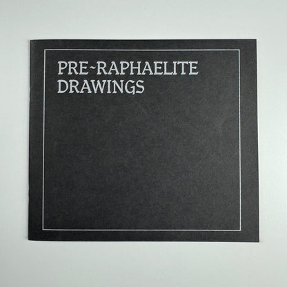 Pre-Raphaelite Drawings by William Holman Hunt, John Everett Millais, Dante Gabriel Rossetti, Ford Madox Brown | City Museum and Art Gallery, Portsmouth Festival 1976