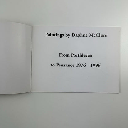 Paintings by Daphne McClure From Porthleven to Penzance 1976-1996 | By J.Q. Treloar