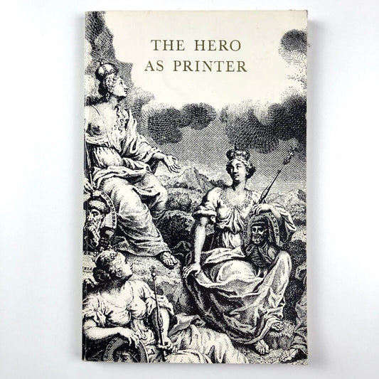 The Hero As Printer | Edited by C.A. McLaren | Aberdeen University Library, 1976