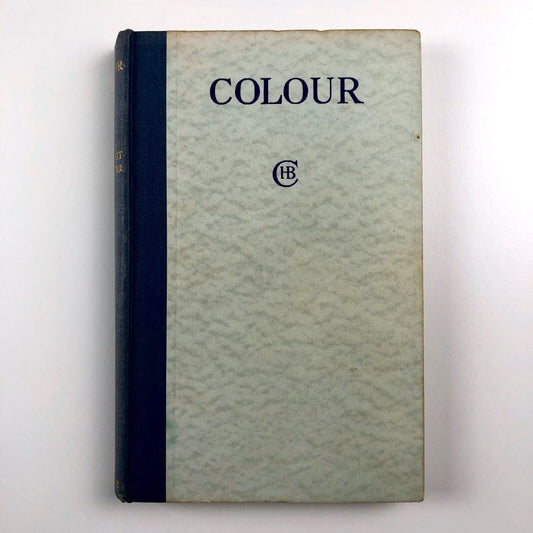 Colour – A Manual of its Theory and Practice by H. Barrett Carpenter | Batsford, 1932, third edition