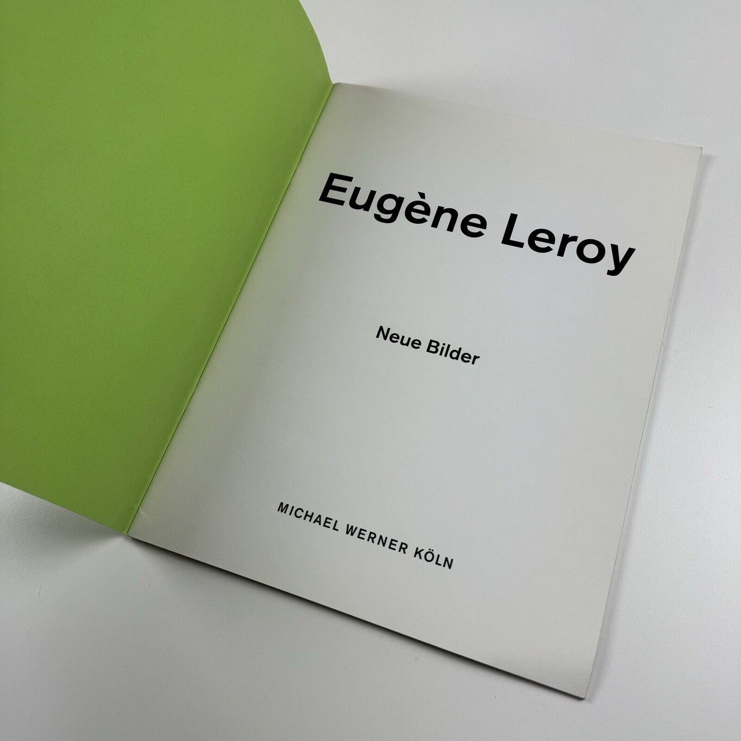 Eugène Leroy. Neue Bilder | Text by Arthur Rimbaud | Michael Werner Cologne, 1996