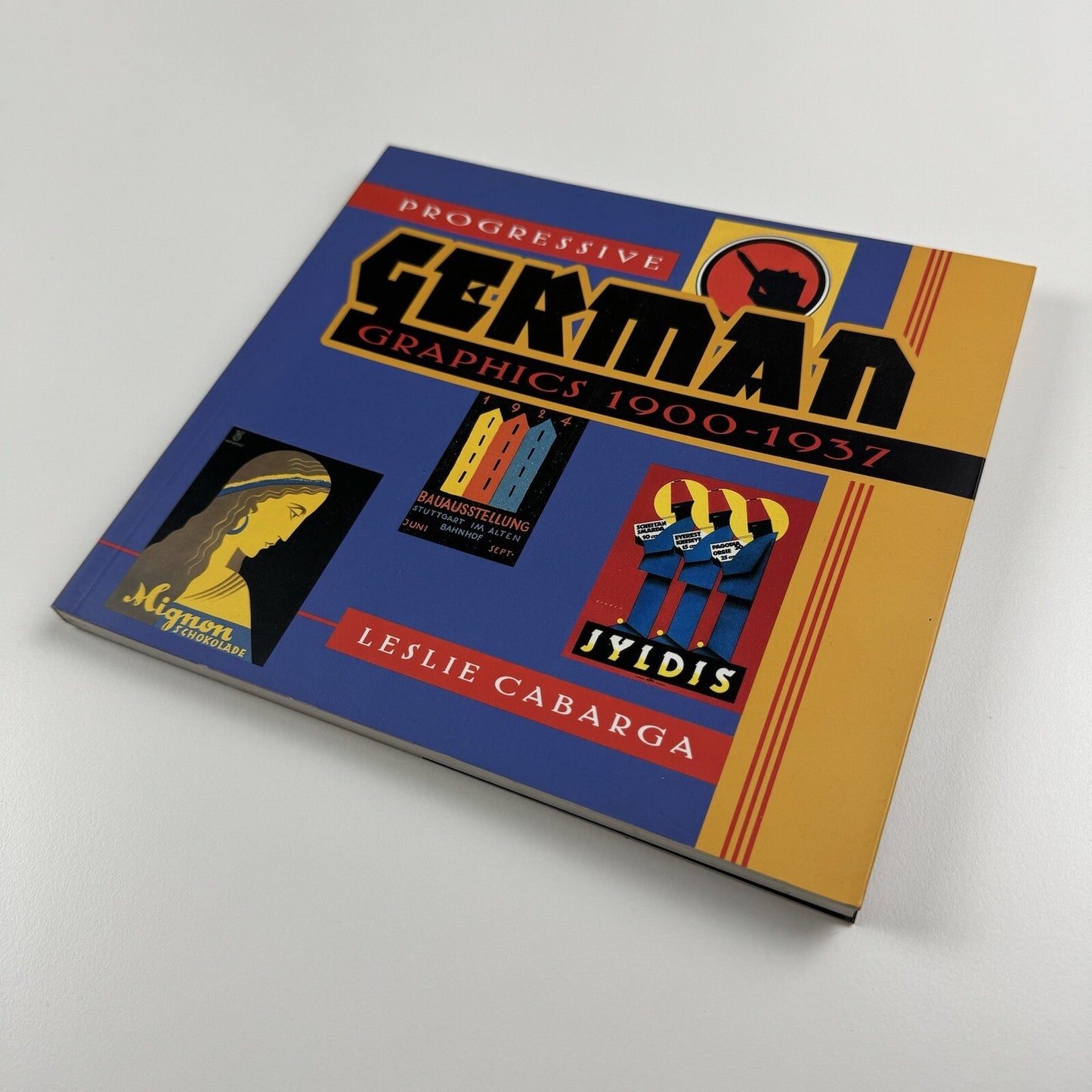 Progressive German Graphics 1900-1937 by Leslie Cabarga | Chronicle Books, 1994