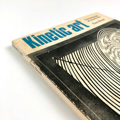 Kinetic Art: The language of movement | Guy Brett | Studio Vista 1968