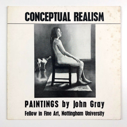 Paintings John Gray - Conceptual Realism | Nottingham University Art Gallery leaflet, 1977