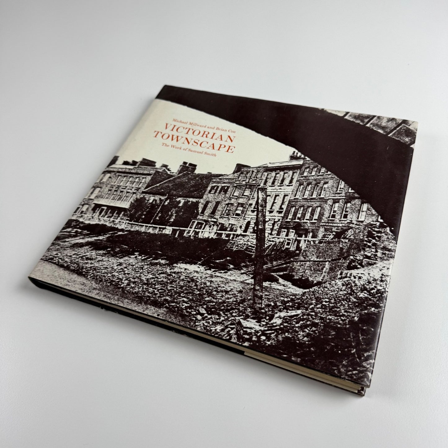 Victorian Townscape. The Work of Samuel Smith Michael Millward & Brian Coe