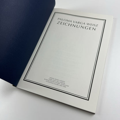 Paloma Varga Weisz. Zeichnungen | Koenig Books, London, 2005