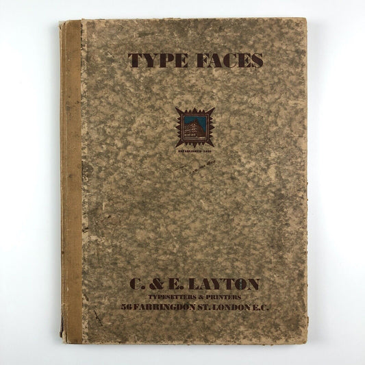 The Layton Type Book | Type Faces: C. E. Layton Typesetters & Printers c.1930s