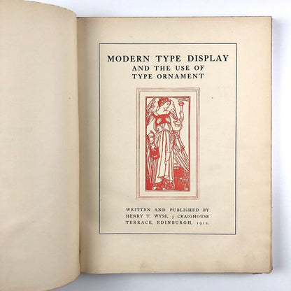 Modern Type Display and the Use of Ornament | Henry T. Wyse, Edinburgh 1911