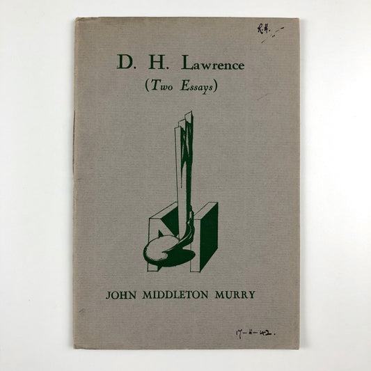 D.H. Lawrence (Two Essays) John Middleton Murry | Cover design by Raymond McGrath